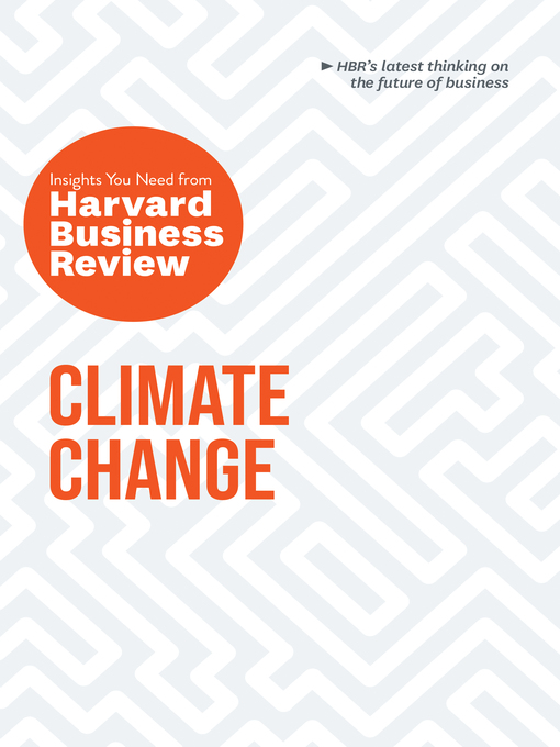 Title details for Climate Change by Harvard Business Review - Available